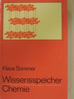 Klaus Sommer - Wissensspeicher Chemie [antikvár]