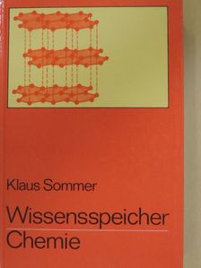 Klaus Sommer - Wissensspeicher Chemie [antikvár]