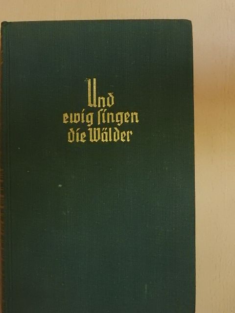 Trygve Gulbranssen - Und ewig singen die Wälder [antikvár]