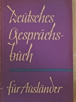 Arthur Michel - Deutsches Gesprächsbuch für Ausländer [antikvár]