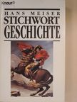 Hans Meiser - Stichwort Geschichte [antikvár]