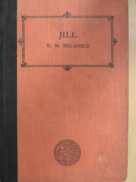 E. M. Delafield - Jill [antikvár]