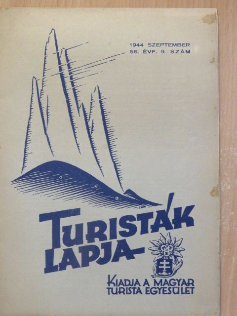 Dr. Tulogdy János - Turisták Lapja 1944. szeptember [antikvár]