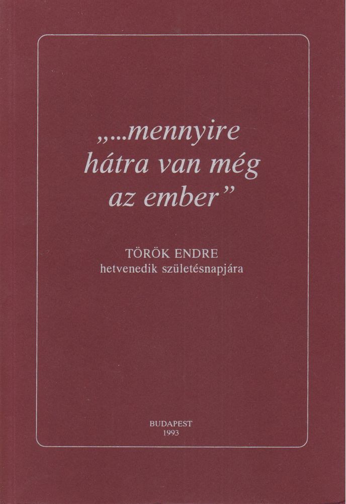 Pintér Judit, Tiba Judit, Balassa Péter, Milosevits Péter, Miszoglád Gábor - "...mennyire hátra van még az ember" [antikvár]