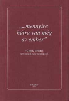 Pintér Judit, Tiba Judit, Balassa Péter, Milosevits Péter, Miszoglád Gábor - "...mennyire hátra van még az ember" [antikvár]