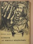 Pogány Hilda - Elődeink "az sokféle részögösről" (dedikált példány) [antikvár]