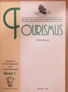 Richter Ágnes - Tourismus 1. [antikvár]