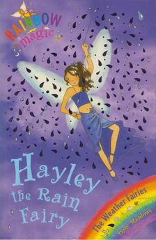 Daisy Meadows - Hayley the Rain Fairy [antikvár]
