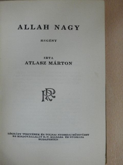 Atlasz Márton - Allah nagy [antikvár]
