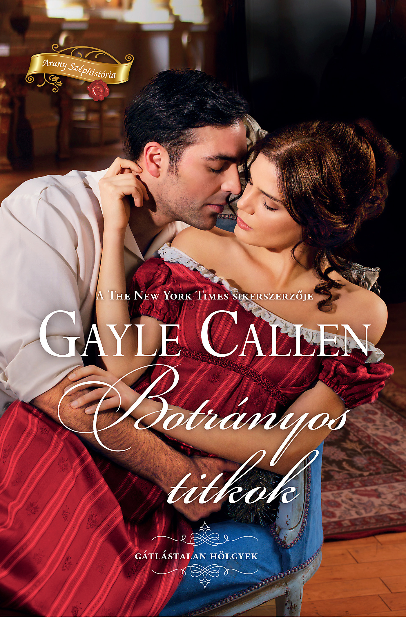 Gayle Callen - Botrányos titkok [eKönyv: epub, mobi]