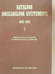 Dr. Bakó Károly - Hatályos jogszabályok gyűjteménye 1945-1982. 2. (töredék) [antikvár]