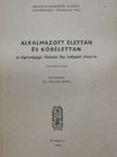 Dr. Apáthy Ágnes - Alkalmazott élettan és kórélettan III. (töredék) [antikvár]