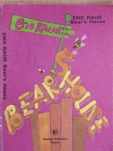 Eno Raud - Bear's House [antikvár]