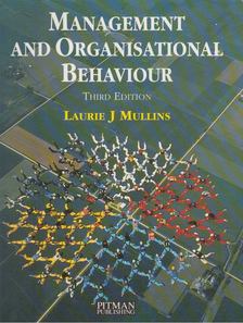 Laurie J. Mullins - Management and Organisitional Behaviour [antikvár]