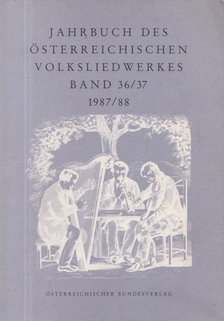 Haid, Gerlinde - Jahrbuch des österreichischen Volksliedwerkes Band 36/ 37 1987/ 88 [antikvár]