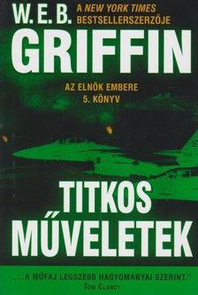 Griffin W. E. B - Titkos műveletek [antikvár]