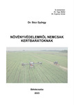 Dr. Sicz György - Növényvédelemről nemcsak kertbarátoknak [eKönyv: pdf]