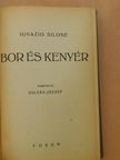 Ignazio Silone - Bor és kenyér [antikvár]