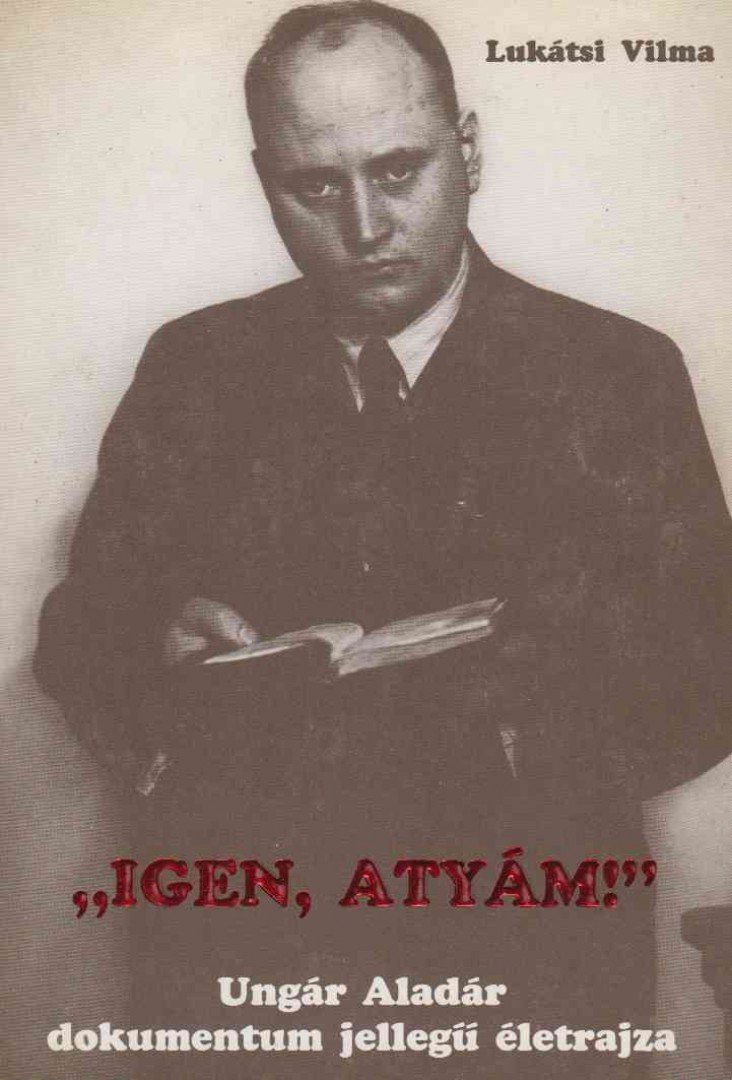 Lukátsi Vilma - "Igen, Atyám!" [antikvár]