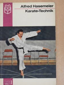Alfred Hasemeier - Karate-Technik [antikvár]