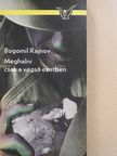 Bogomil Rajnov - Meghalni csak a végső esetben [antikvár]