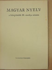 Fajcsek Magda - Magyar nyelv [antikvár]