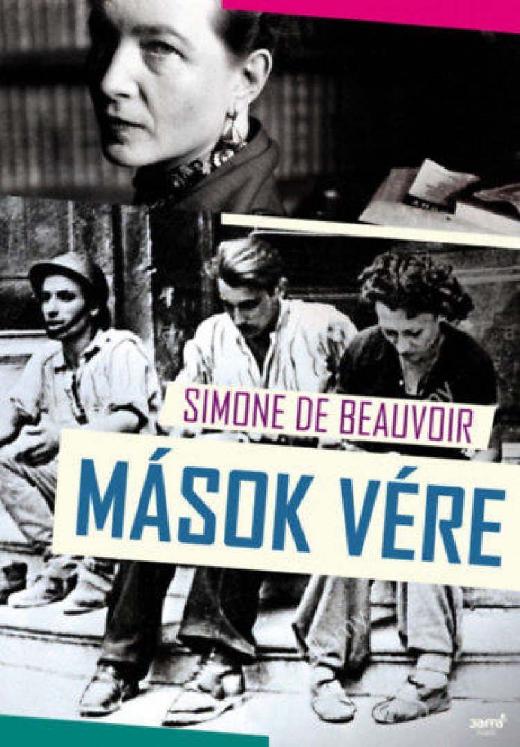 Simone de Beauvoir - Mások vére [antikvár]
