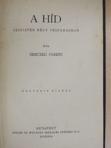 Herczeg Ferenc - A híd [antikvár]