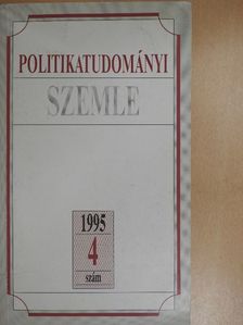 Balázs Zoltán - Politikatudományi Szemle 1995/4. [antikvár]