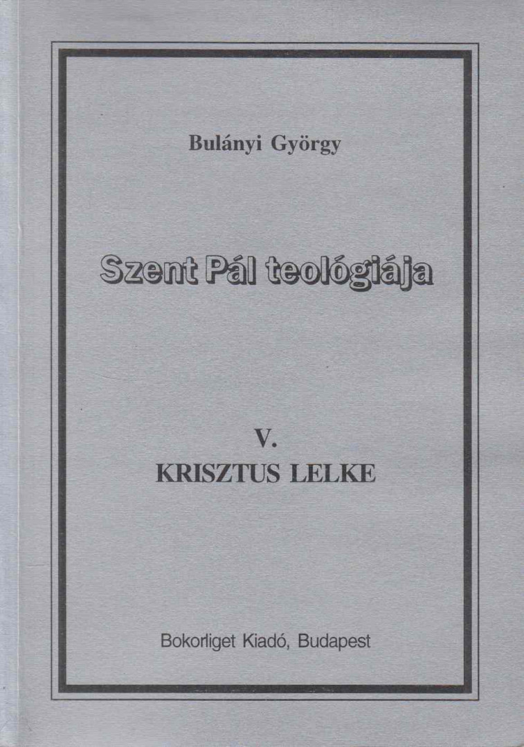 Bulányi György - Krisztus lelke [antikvár]
