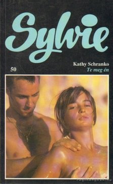 Schranko,Kathy - Te meg én [antikvár]
