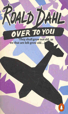Roald Dahl - Over to You [antikvár]