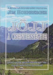Jöjj a csendességbe! [antikvár]