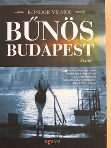 Kondor Vilmos - Bűnös Budapest [antikvár]