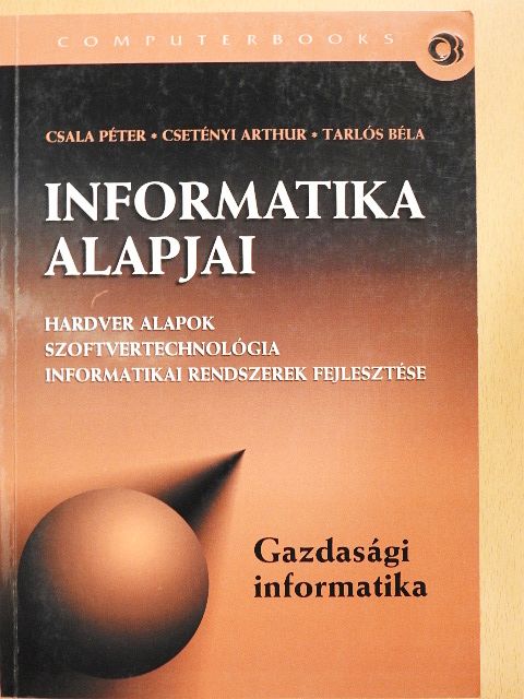Csala Péter - Informatika alapjai [antikvár]