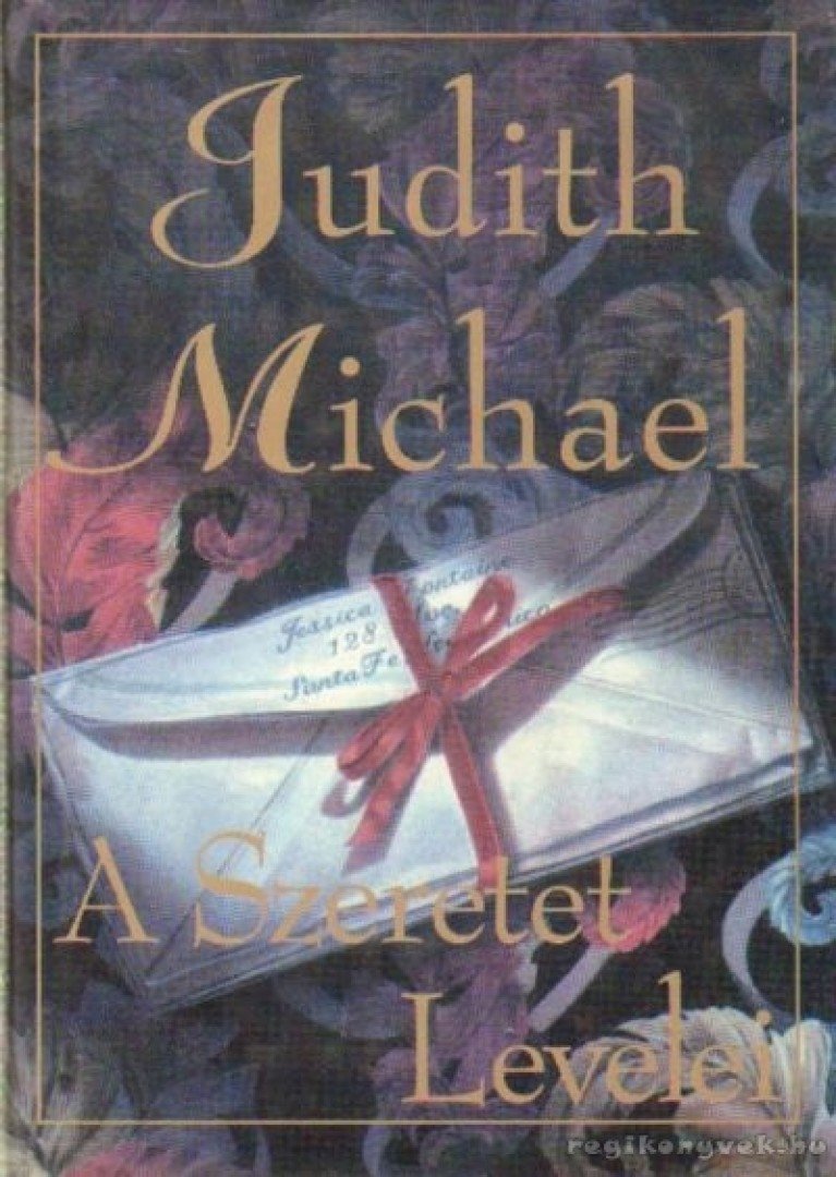 Michael, Judith - A szeretet levelei [antikvár]