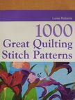 Luise Roberts - 1000 Great Quilting Stitch Patterns [antikvár]
