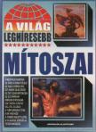 BOLYKI TAMÁS - A világ leghíresebb mítoszai [antikvár]