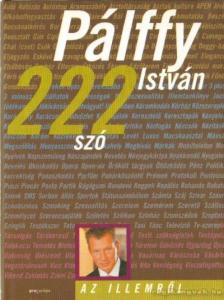 PÁLFFY ISTVÁN - 222 szó az illemről [antikvár]