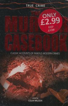 Colin Wilson - The Murder Casebook [antikvár]