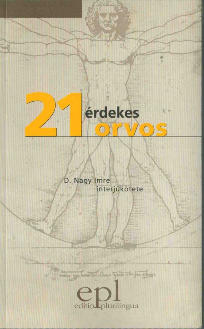 D. Nagy Imre - 21 érdekes orvos [antikvár]