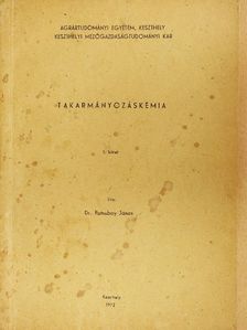 Dr. Potsubay János - Takarmányozáskémia I. [antikvár]