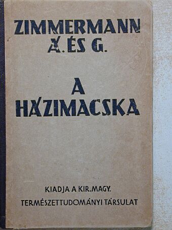 Zimmermann Ágoston - A házimacska [antikvár]