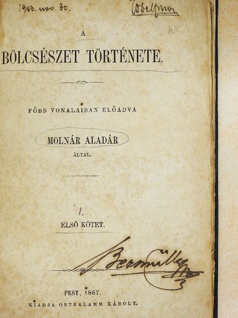 Molnár Aladár - A bölcsészet története I. [antikvár]