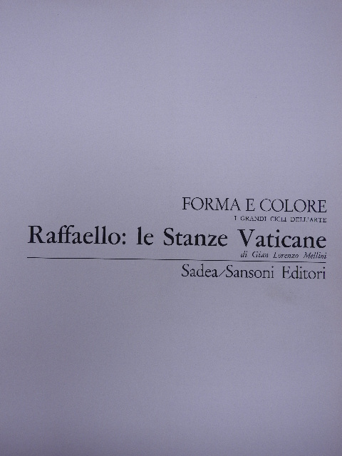 Gian Lorenzo Mellini - Raffaello: le Stanze Vaticane [antikvár]