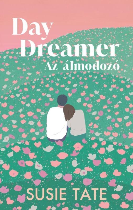 Susie Tate - Daydreamer - Az álmodozó [eKönyv: epub, mobi]