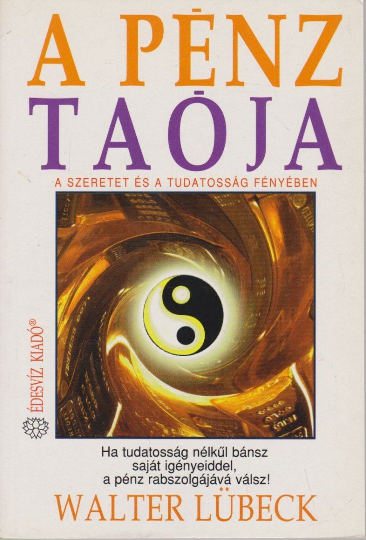 Walter Lübeck - A pénz taója [antikvár]