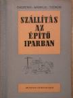 Dr. Toókos György - Szállítás az építőiparban [antikvár]