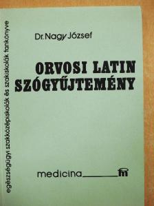 Dr. Nagy József - Orvosi latin szógyűjtemény [antikvár]