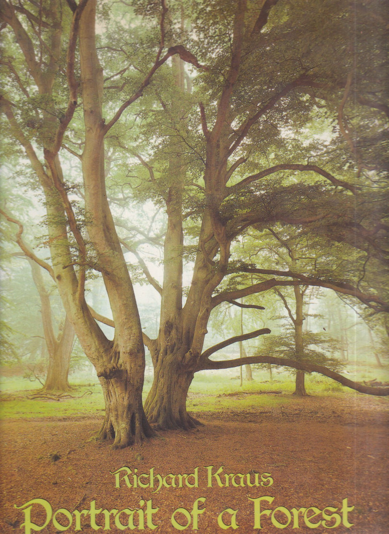 Richard Kraus - Portrait of a Forest (aláírt) [antikvár]